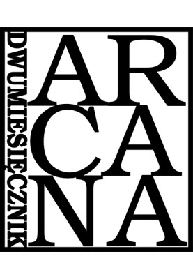 PRENUMERATA DWUMIESIĘCZNIKA 'ARCANA " w 2027 ROKU